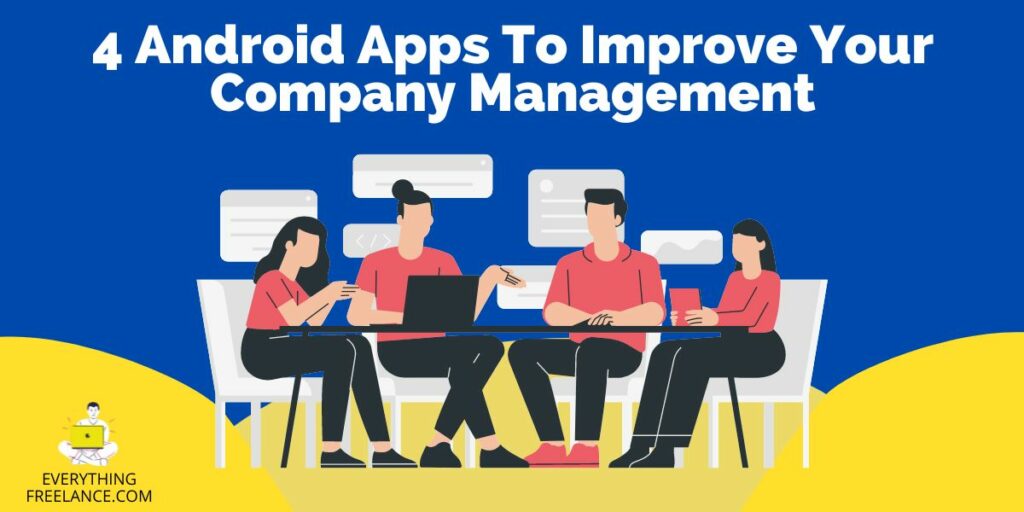 Android Apps to Improve Your Company Management