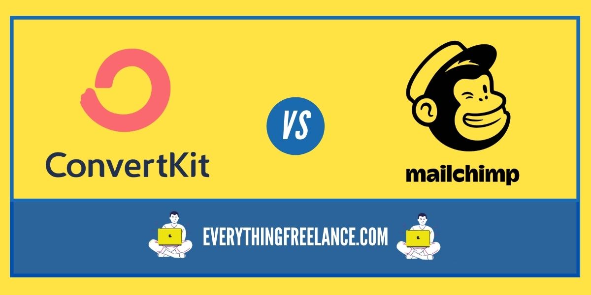 ConvertKit vs MailChimp - Features, Plans & More