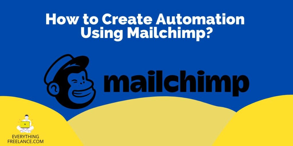 Create Automation in Mailchimp