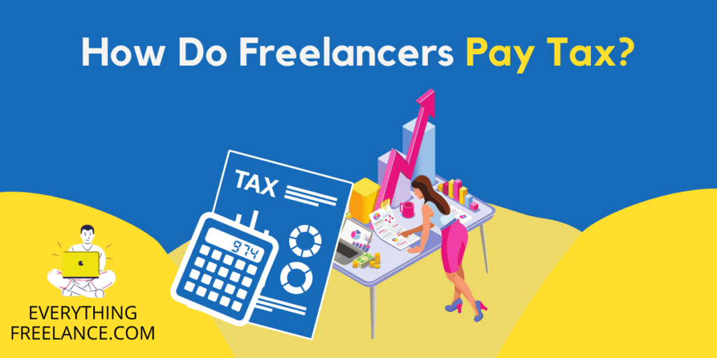 How do freelancers pay tax