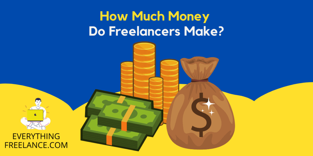 How much do freelancers earn