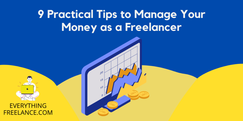 Tips to Manage Money as a Freelancer