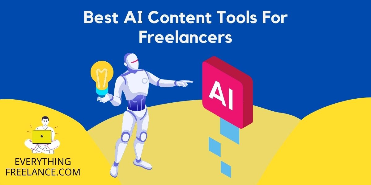 Best AI Content Tools for Freelancers
