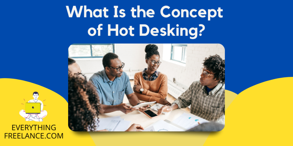 Concept of Hot Desking