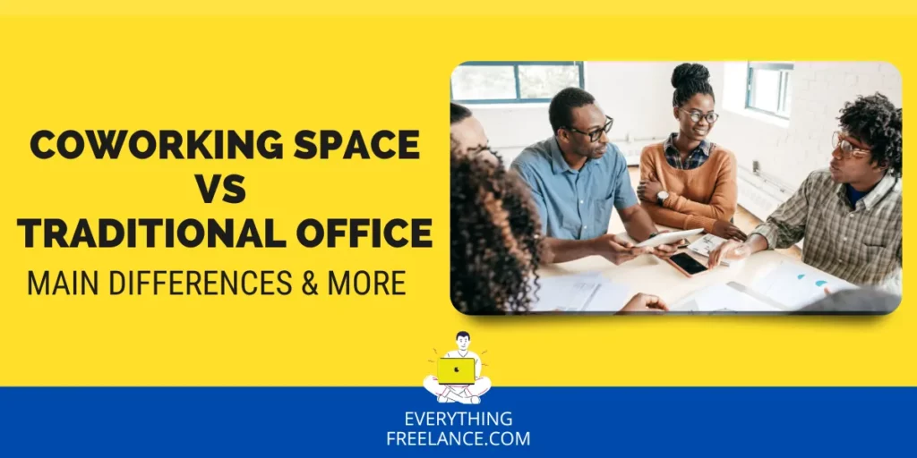 Co Working Space vs Traditional Office