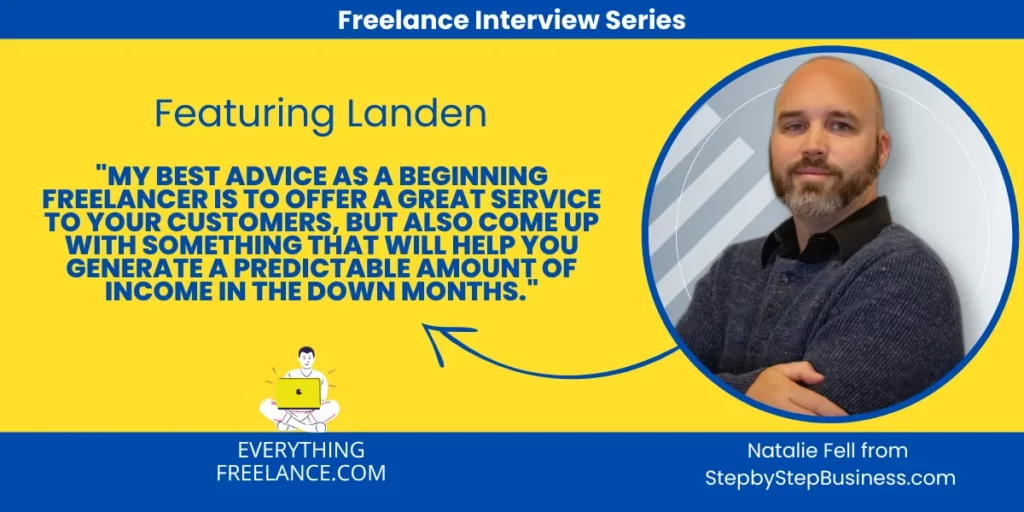 Landen Interview - fulltime employment to freelancer