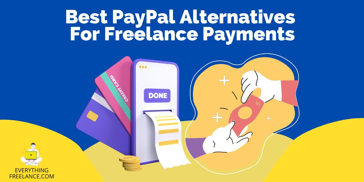 Best PayPal Alternatives for Freelance Payments
