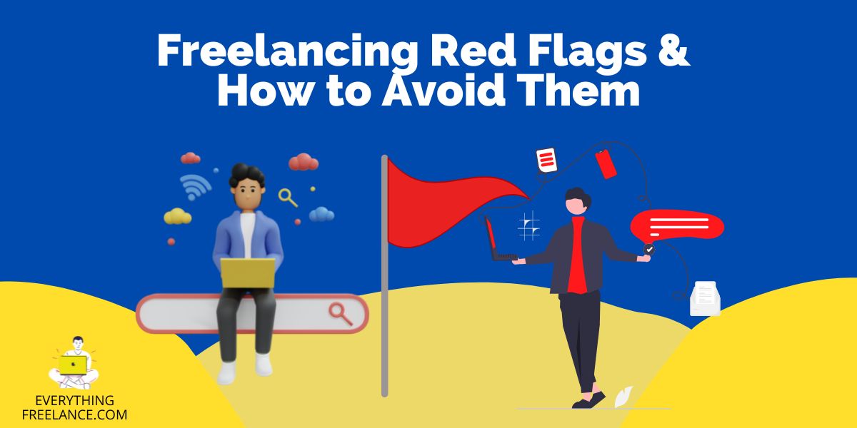 Freelancing Red Flags