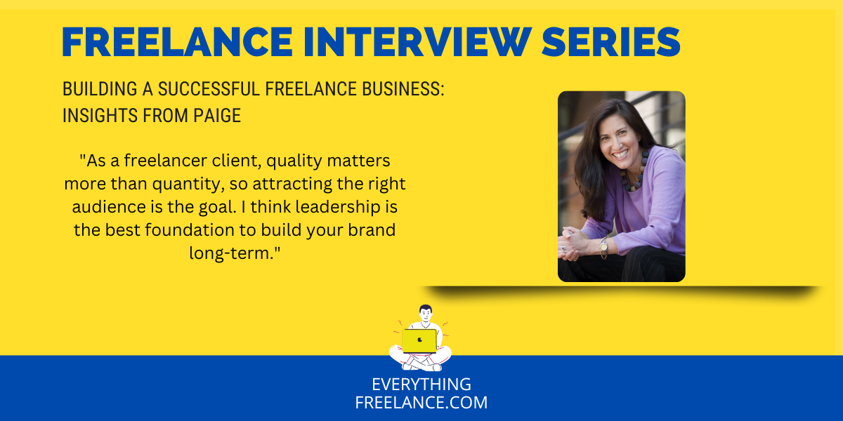 Building a Successful Freelance Business: Insights from Paige
