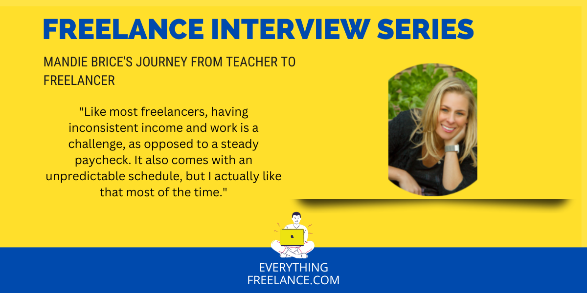 Mandie Brice's Journey from Teacher to Freelancer
